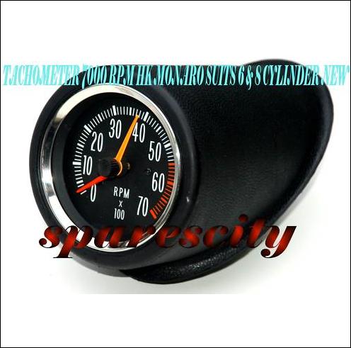 TACHO METER 7000 RPM HK MONARO SUIT 6 & 8 CYLINDER